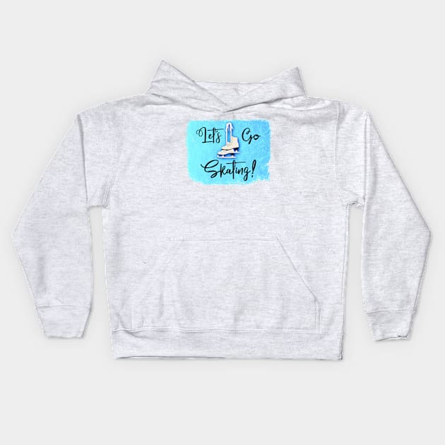 Let's Go Skating! Kids Hoodie by Fairview Design